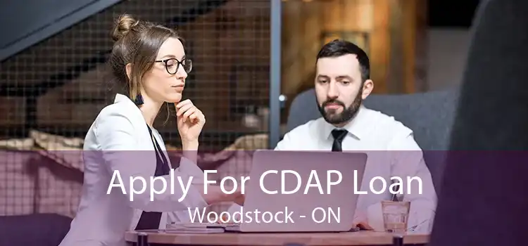 Apply For CDAP Loan Woodstock - ON