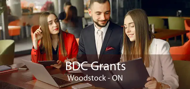 BDC Grants Woodstock - ON