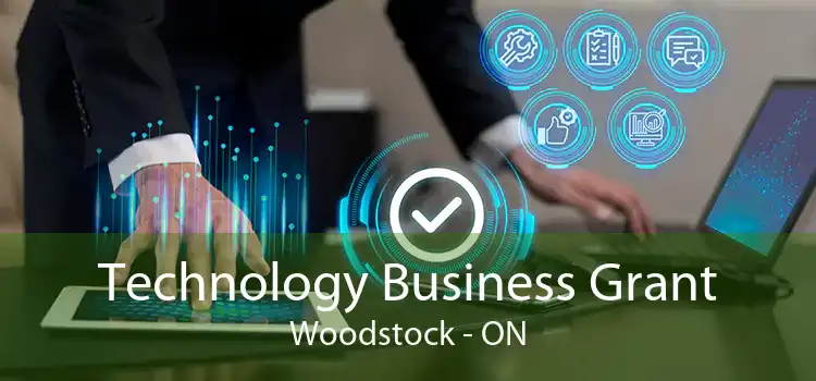 Technology Business Grant Woodstock - ON
